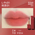 INTO YOU | Light Long-Lasting Matte Lquid Lipstick