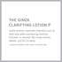 THE GINZA CLARIFYING LOTION
